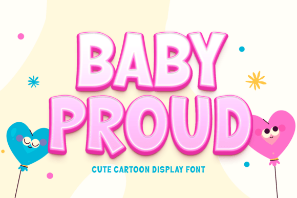 Baby Proud Font for Bold Campaigns