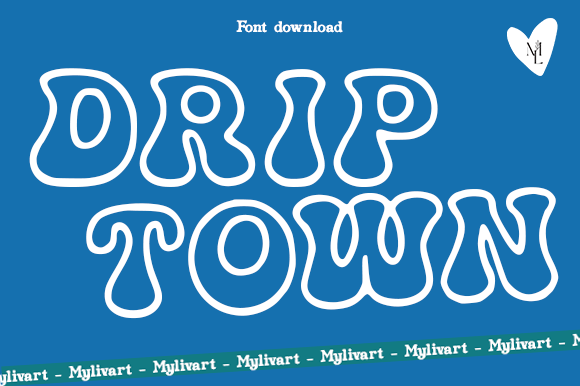 Drip Town Font Review