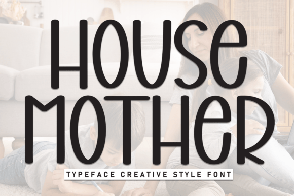 House Mother Font for Business Branding