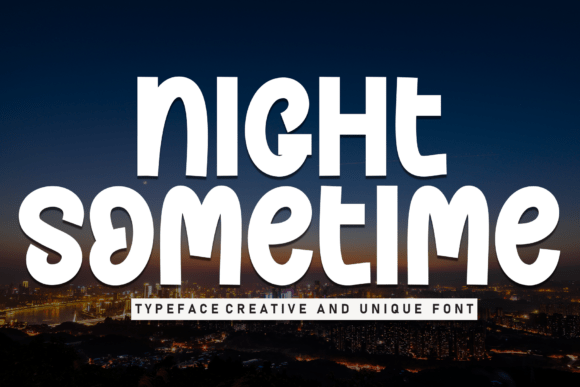 Night Sometime Font Review