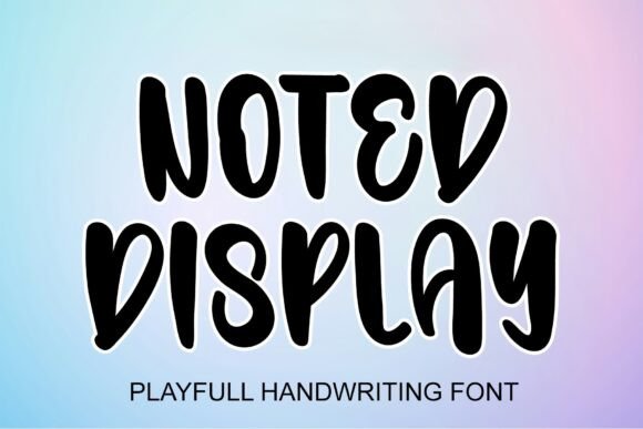 Noted Display: A Bold Font for Business