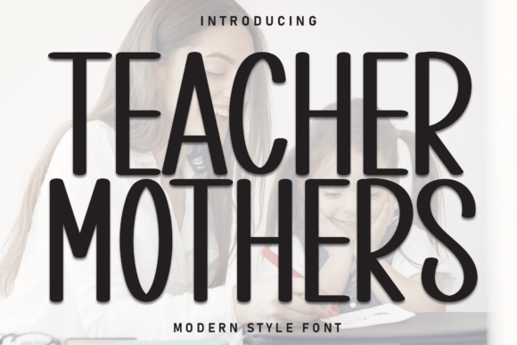 Teacher Mothers Font for Business